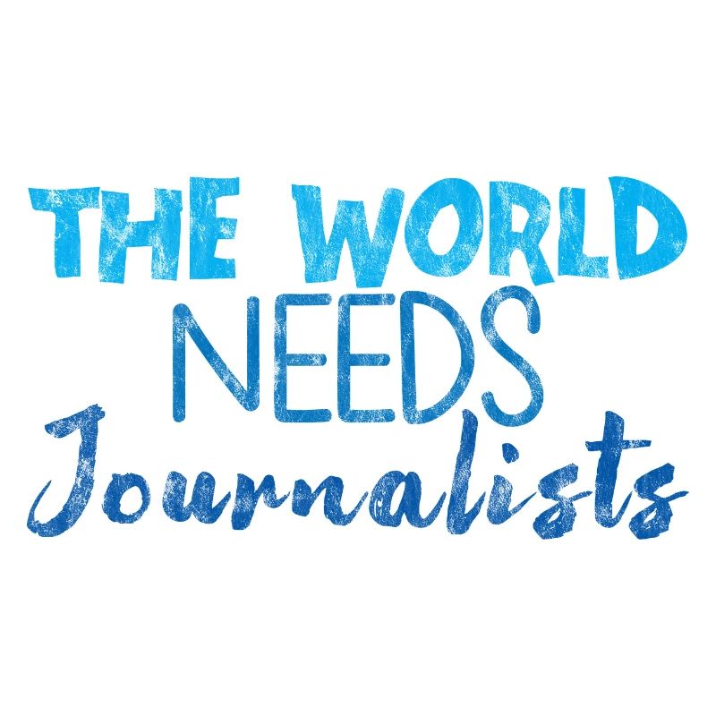 The World Needs Journalists 3