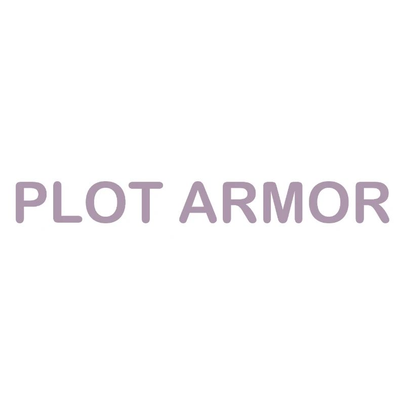 Lustige Sprüche über Plot Armor im Kino