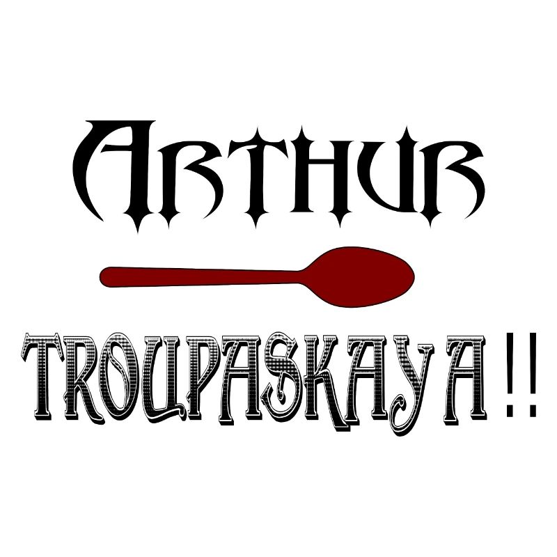 Arthur, Cuillère, TROUPASKAï A