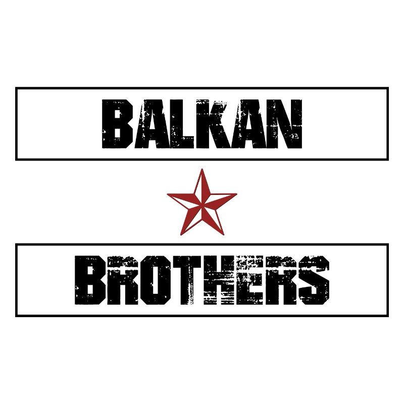 balkan brothers - Balkan Brüder