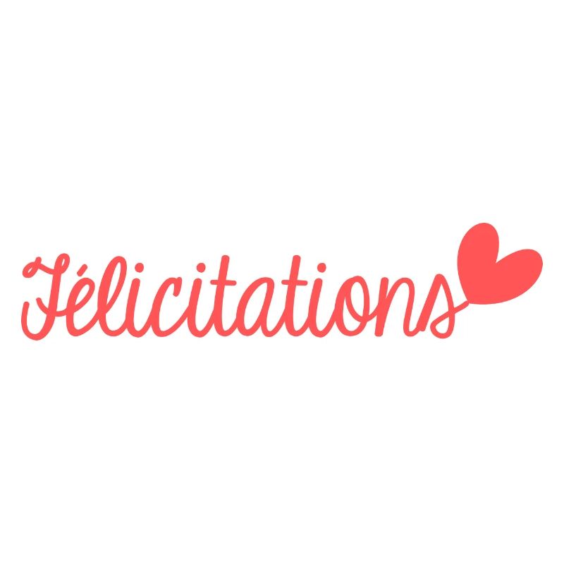 FELICITATIONS. BRAVO. NAISSANCE. ANNIVERSAIRE. BAC