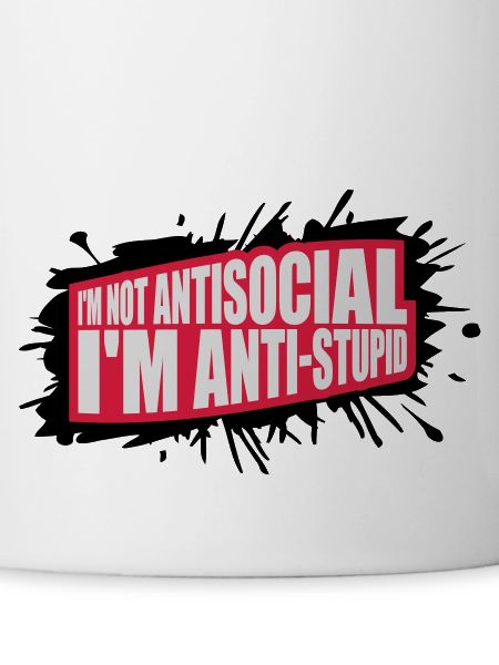 pas antisocial anti-stupide