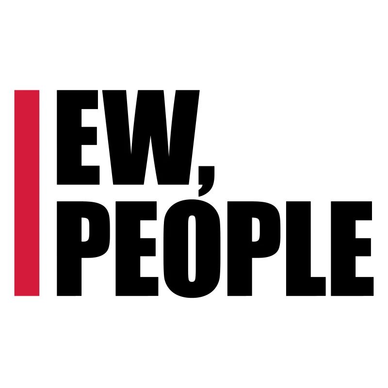 ew people citation drôle