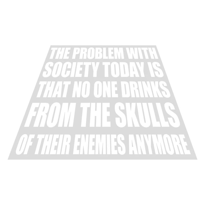 drinks from enemies skulls