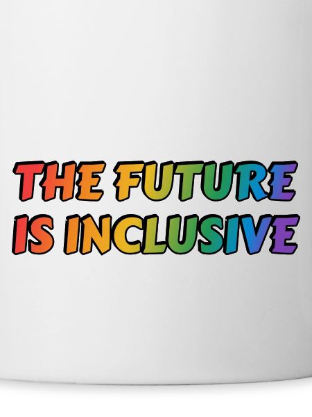 The Future Is Inclusive