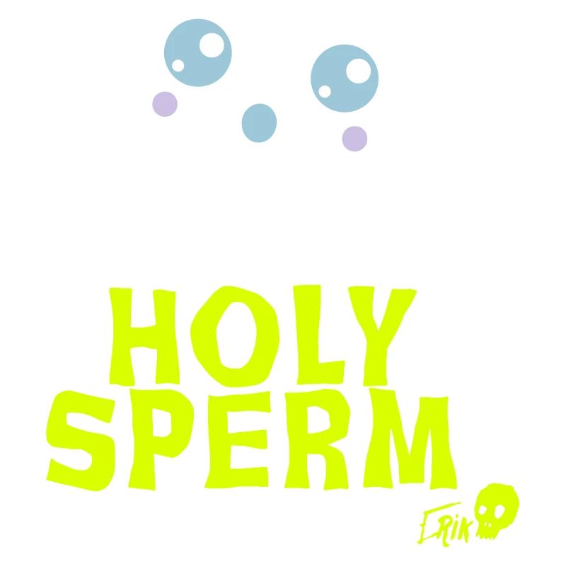 Holy Sperm