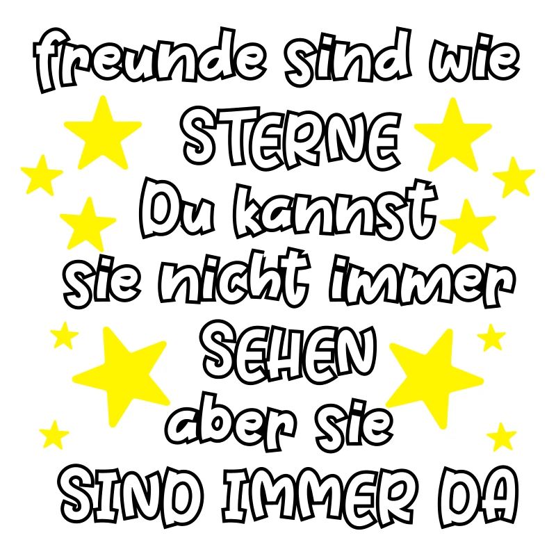 Freunde sind wie Sterne Freundschaft Spruch Freund