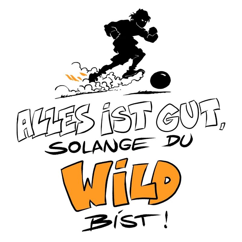 Die Wilden Kerle Wild Spruch