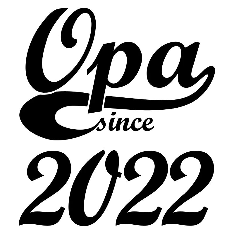 Opa since 2022 Farbwechsel