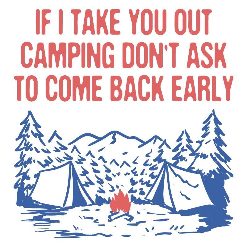 Si je vous emmène en camping Couples Amateurs de camping