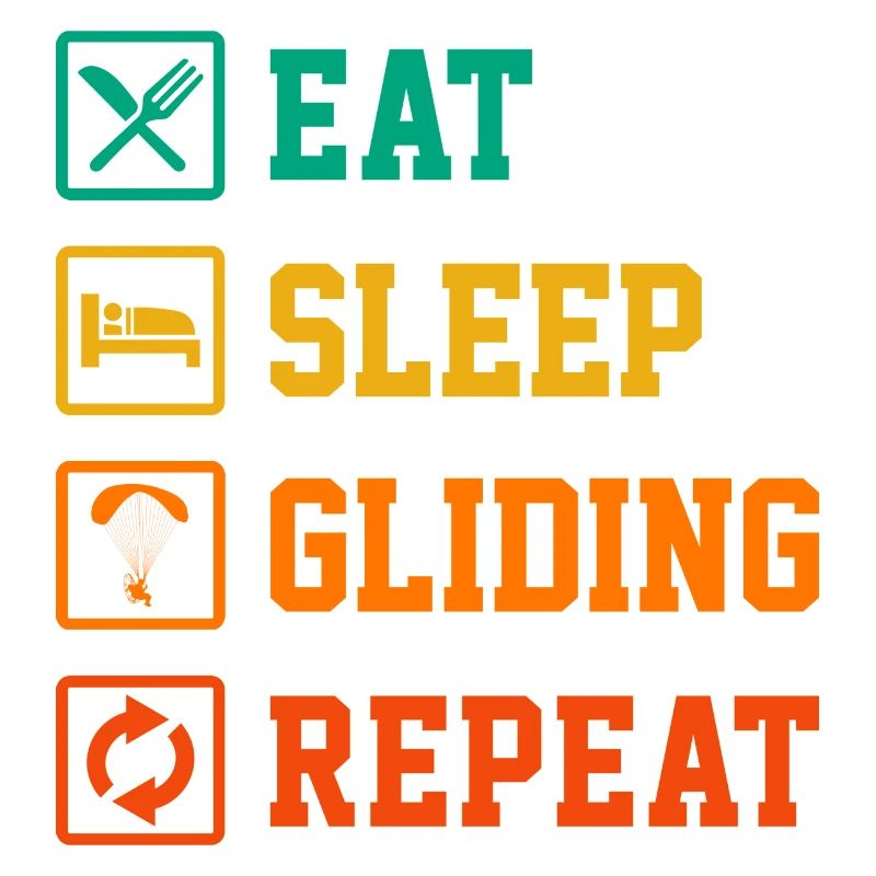 Eat Sleep Gliding Repeat Paragliding Parachute Par