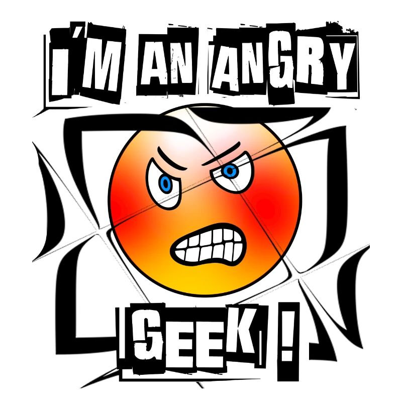 ICH BIN EIN WÜTENDER GEEK
