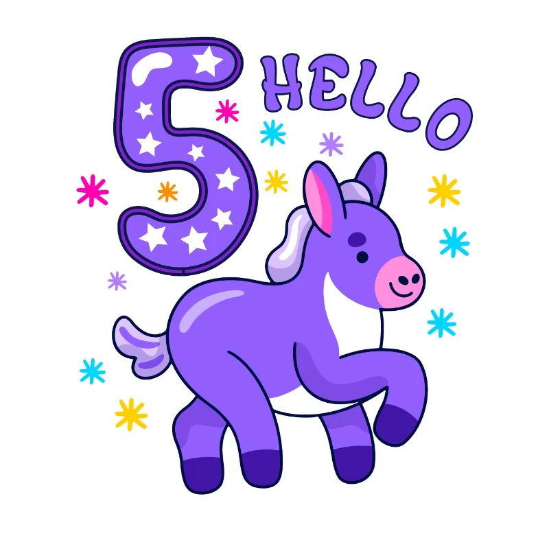 Hello FIVE Donkey , Fifth birthday, 5th Birthday