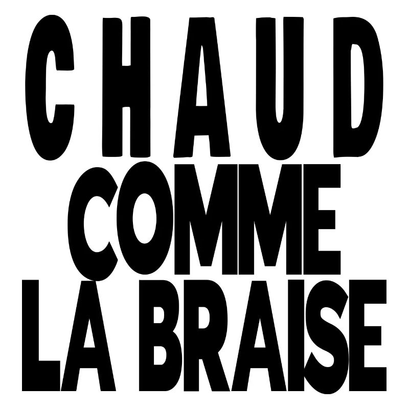 chaud comme la braise