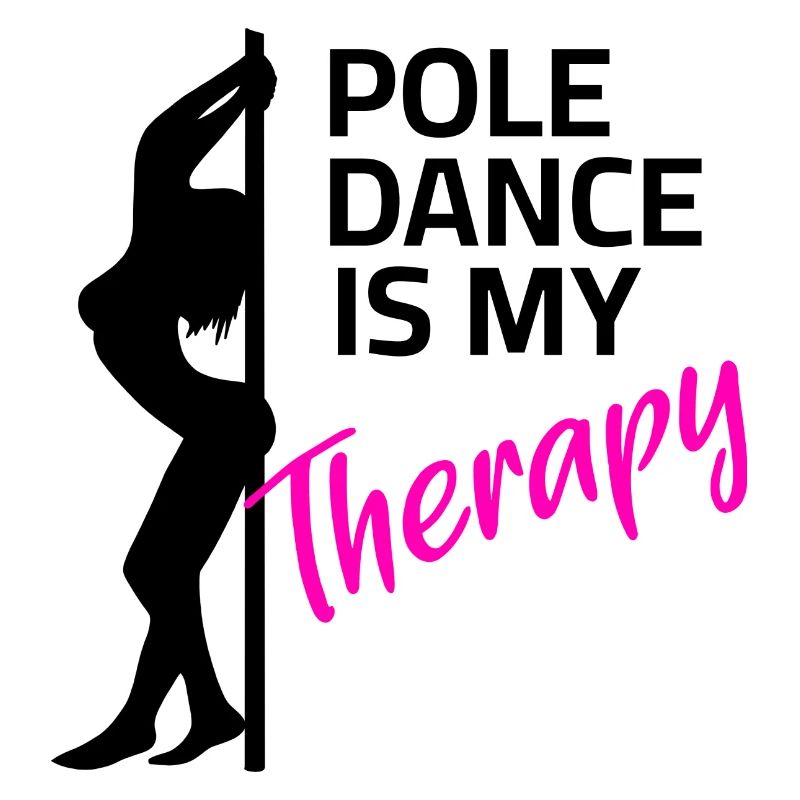 Pole Dance is my Therapy