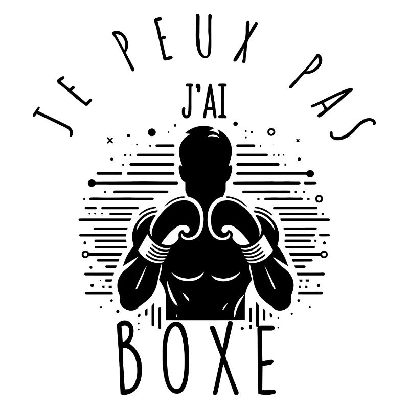 Je peux pas, j'ai boxe.