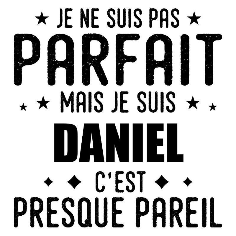Daniel: authentic, imperfect, top, perfection