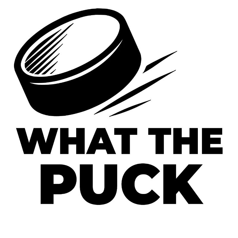 WHAT THE PUCK