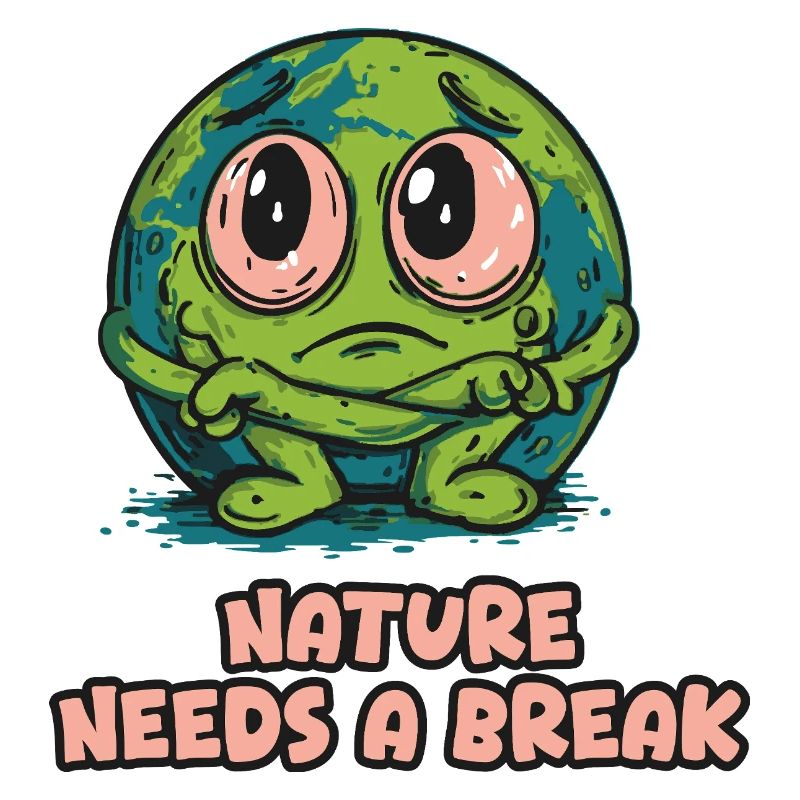 Nature Needs a Break - Planet