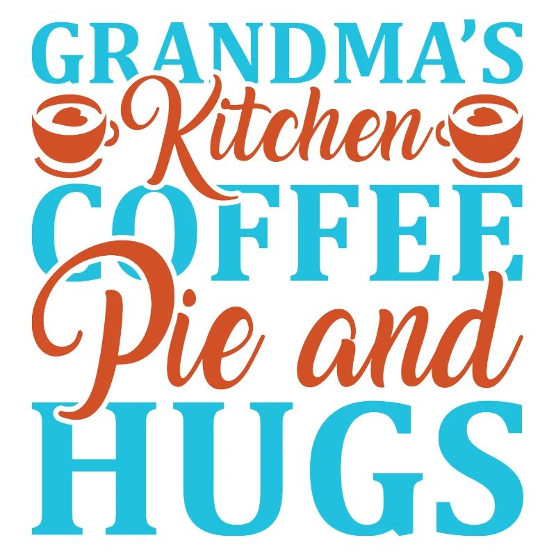 Grandma's Kitchen: Coffee, Drink, and Hugs