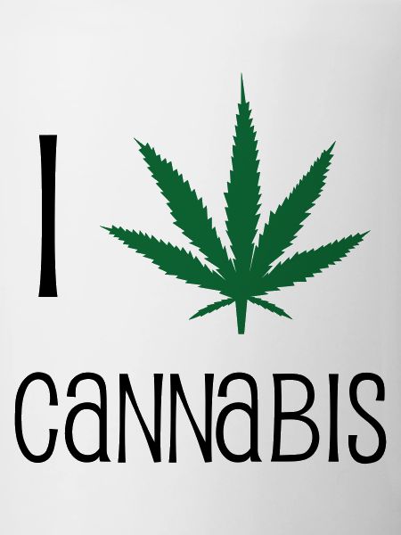 I love cannabis