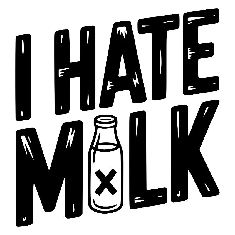 Je déteste le lait
