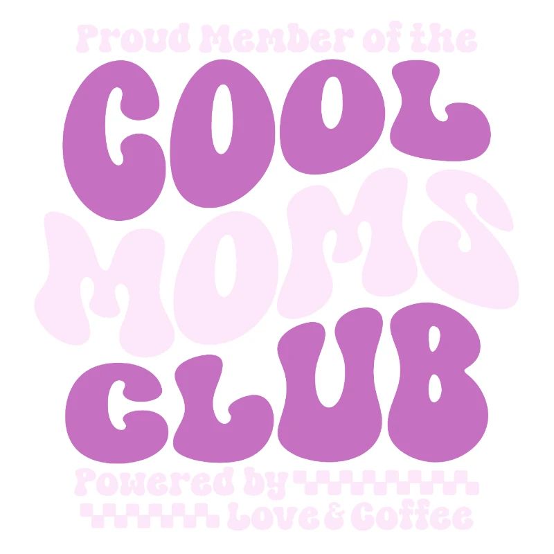 Mama Geschenk Muttertag - Cool Moms Club