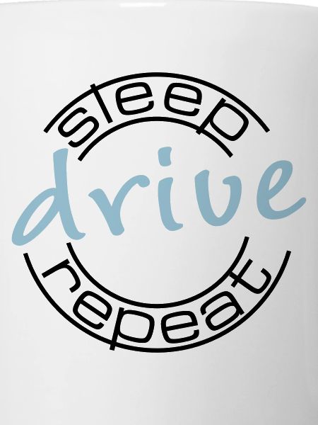drive sleep repeat round