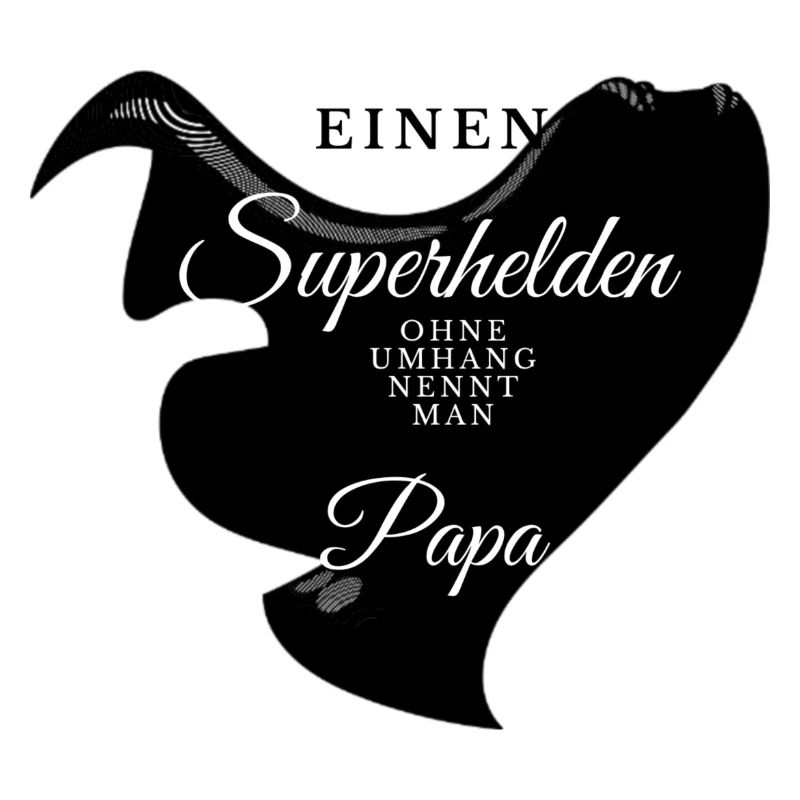 Einen Superhelden... Papa