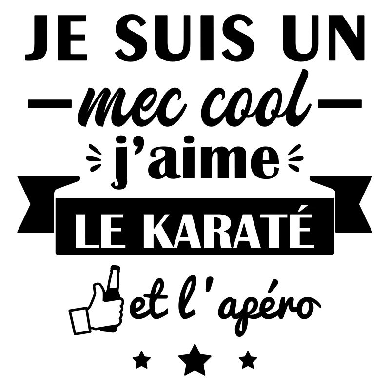 Mec cool karaté, idée cadeau karatéka,anniversaire
