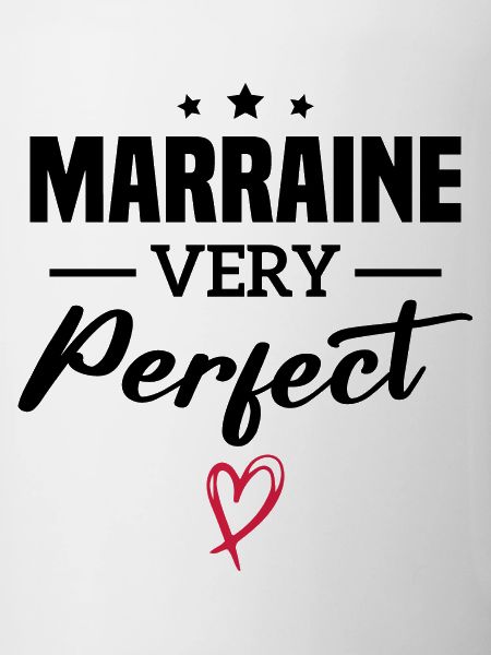 Marraine very perfect