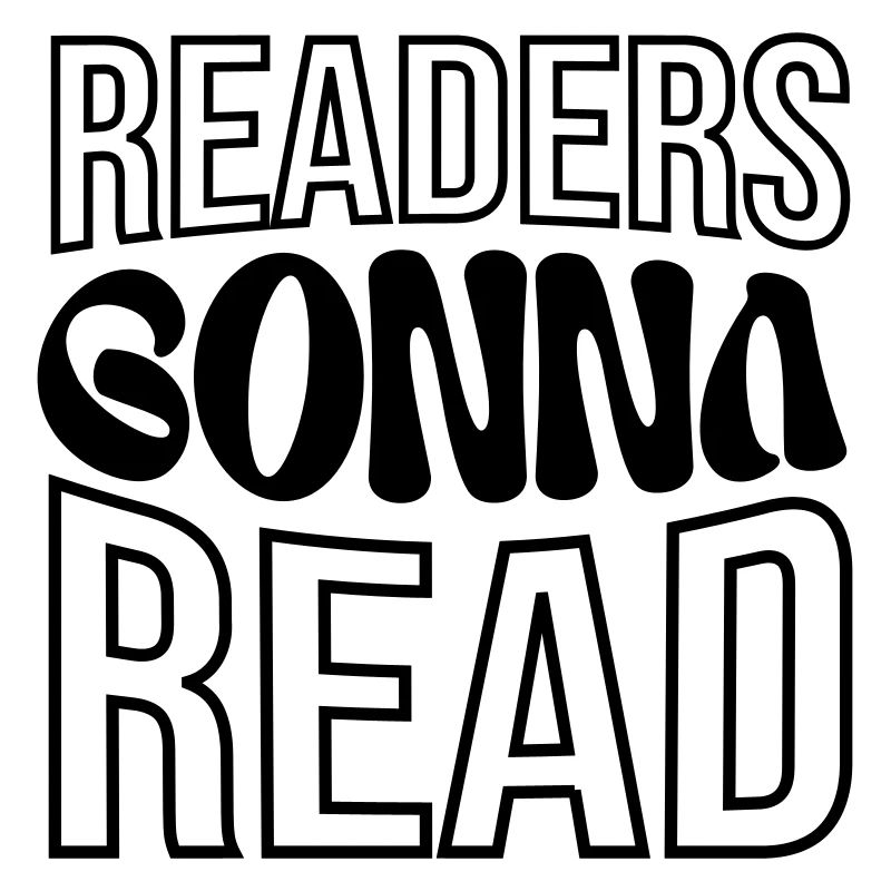 Readers Gonna Read