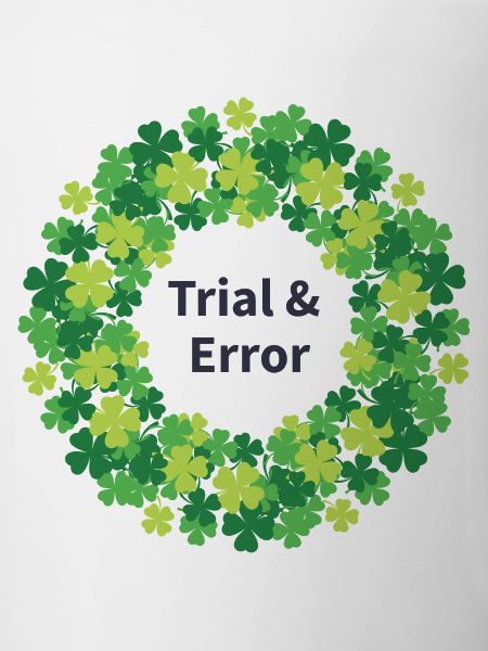 Kleeblattkranz Trial & Error