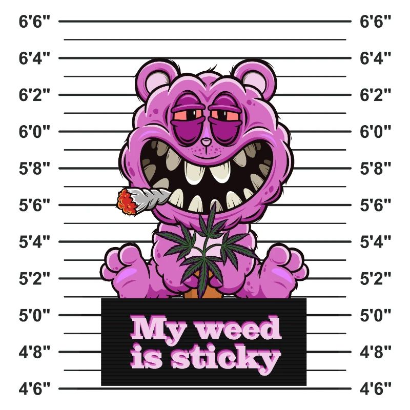 My weed is sticky