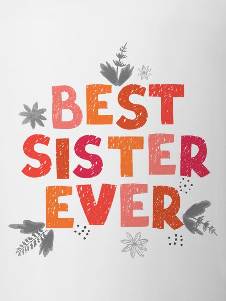 Best Sister Ever