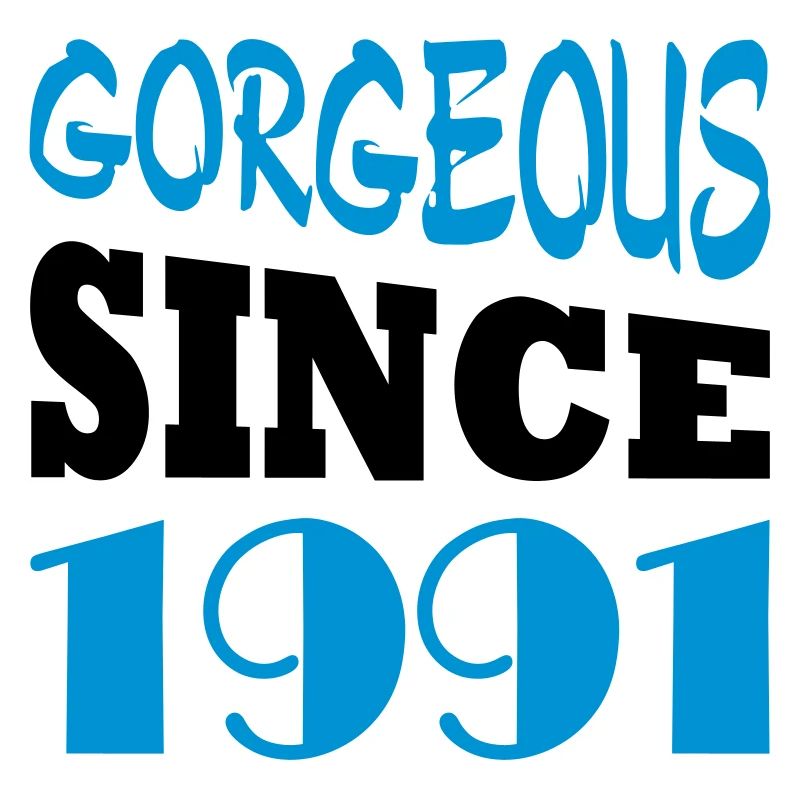 Gorgeous since 1991