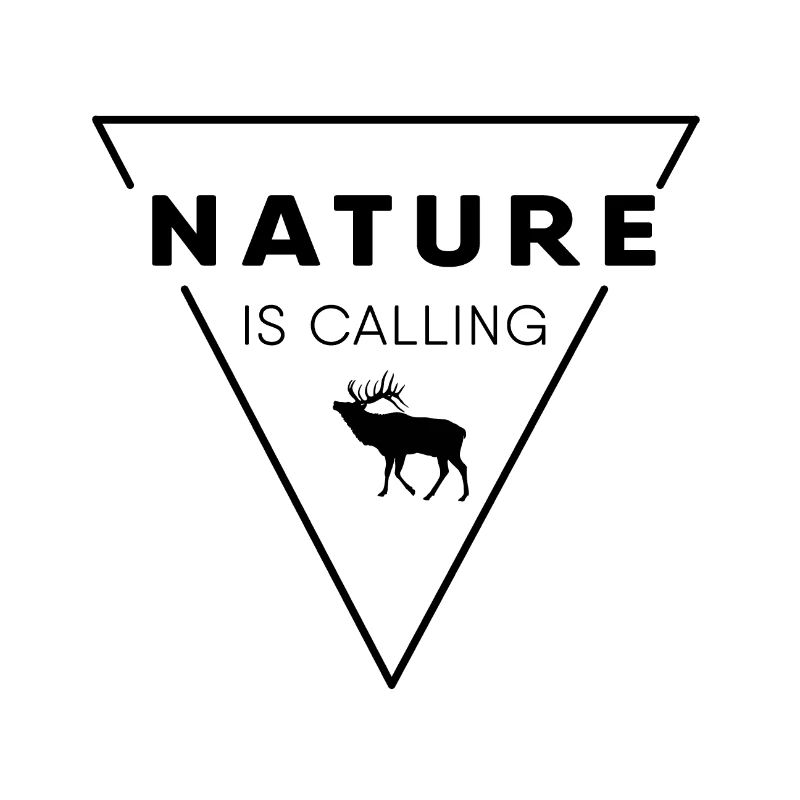 Nature lover - Nature is calling