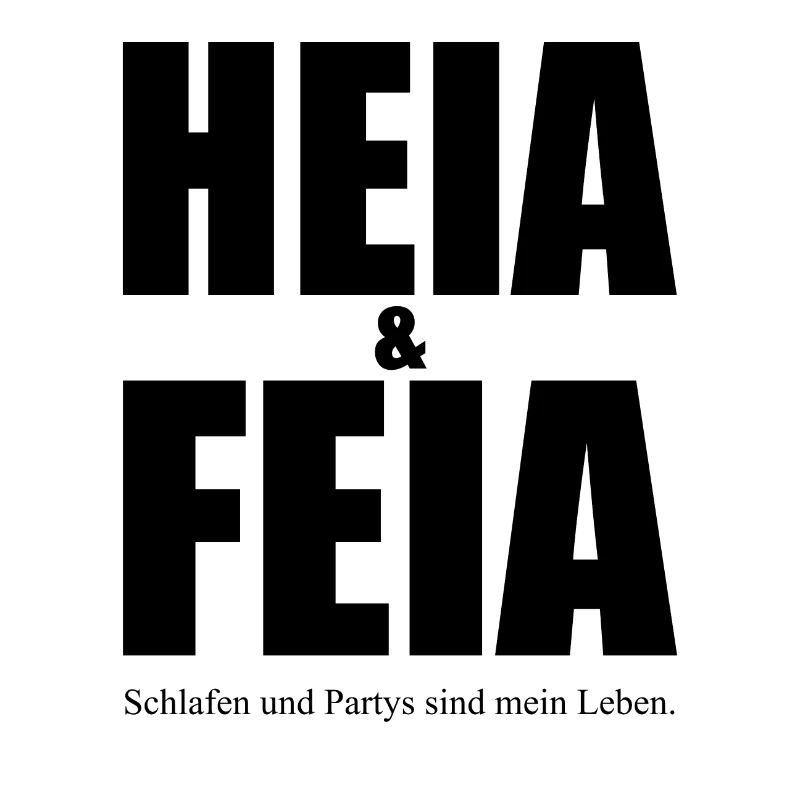 Heia Feia - Schlafen & Partys