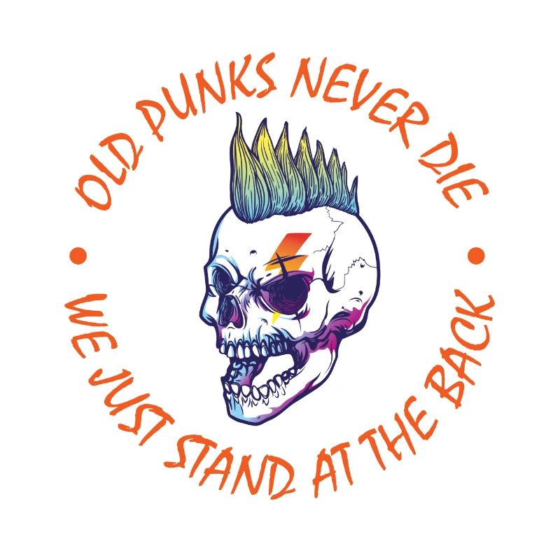 Old Punks never Die Punk Rock Punker Punks Geschen