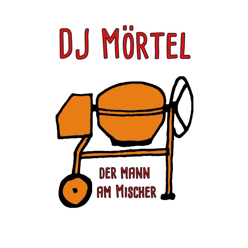 Dj Mörtel - Der Mann am Mischer