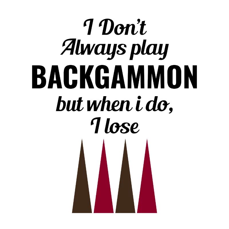 Backgammon Player Jeu de société Funny Sayings Cadeau