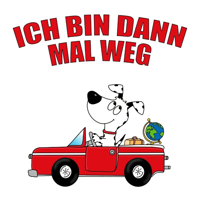 ICH BIN DANN MAL WEG - HUND - AUTO - REISE - TIER