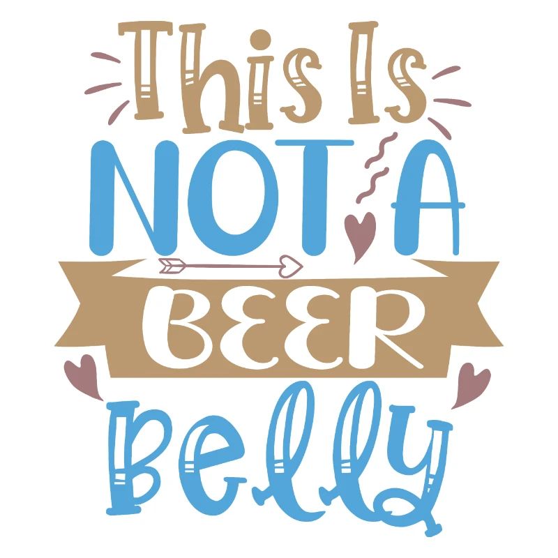 This Is Not A Beer Belly