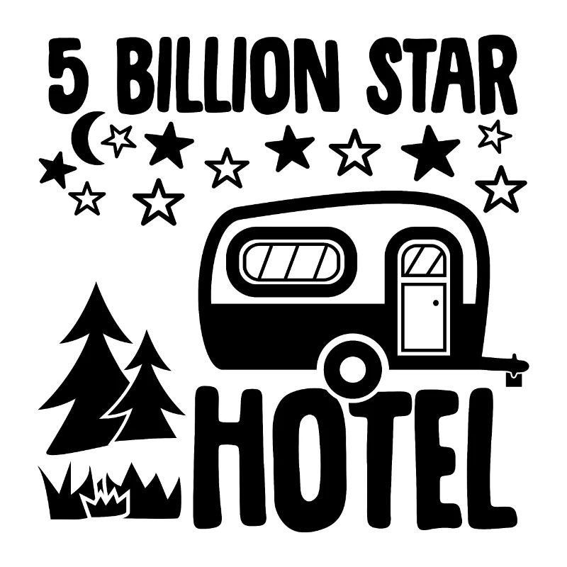 5 Billion Star Hotel Camping