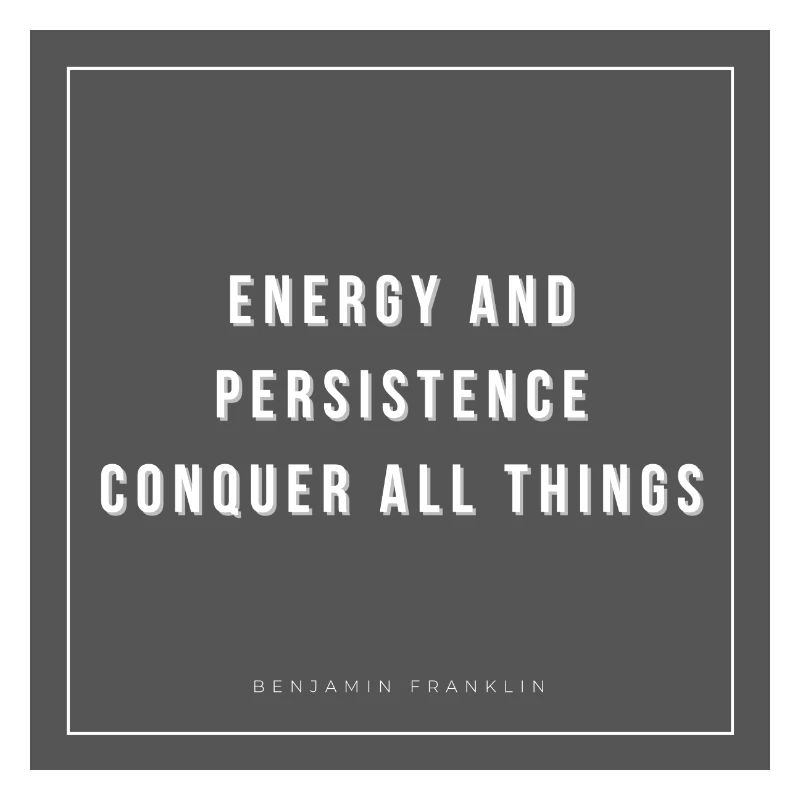 Energy and persistence conquer all things - write