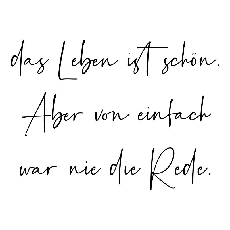 Das Leben ist schön von einfach war nie die Rede