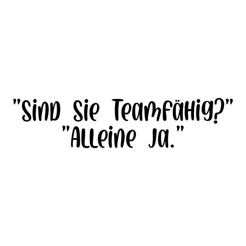 Sind Sie Teamfähig alleine ja