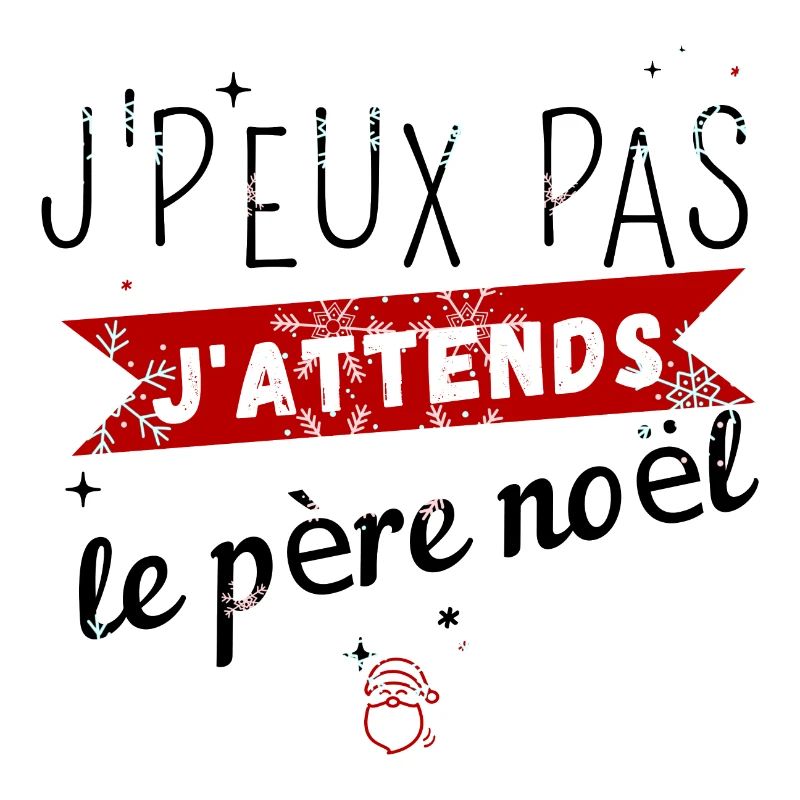 J Peux Pas J attends le père noel