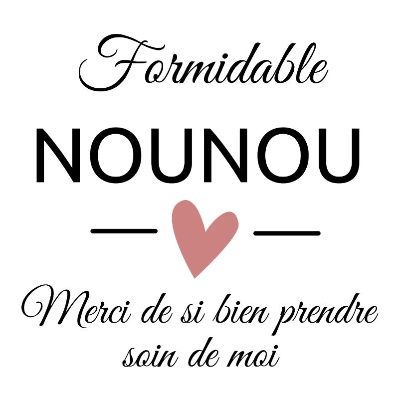 Merci formidable nounou
