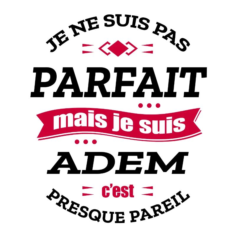 ADEM PARFAIT - PRENOM ADEM